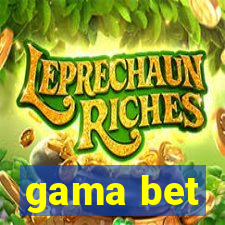 gama bet